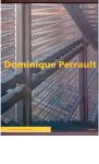 Perrault, Dominique / Jacques, Michel (Ed.) - Dominique Perrault