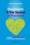 Zevenbergen, Leen - Duurzaam at the speed of passion. Passie: de versnelling in duurzaam ondernemen