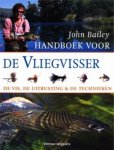 john bailey - handboek voor de vliegvisser