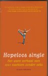 Schlosberg, Suzanne - Hopeloos single. Het ware verhaal van 1001 nachten zonder seks