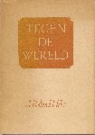 Roland Holst (Amsterdam, May 23, 1888 - Bergen, August 5, 1976) , Adriaan - Tegen de wereld