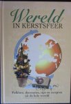 Van de Rhoer, Sonja - WERELD IN KERSTSFEER -Folklore, decoraties, tips en recepren uit de hele wereld.