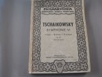 Tschaikowsky - Symphonie VI. H Moll, B minor, Si mineur. Partituren, scores, partitions
