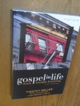Keller, Timothy - Gospel in Life. Grace Changes Everything. Study guide