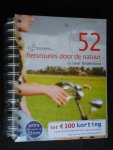  - 52 Fietsroutes door de natuur in heel Nederland + CD rom
