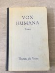 Theun de Vries - Vox Humana Essays