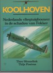 Wesselink T en Postma T - Koolhoven ,Nederlandse vliegtuigbouwer