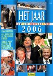 Dagblad De Telegraaf - Het Jaar 2006 Emotie in Nieuws en Sport