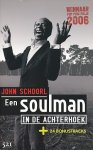 Schoorl, John - Een soulman in de Achterhoek. + 24 bonustracks.