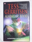 Gerritsen, Tess - Alarmfase rood