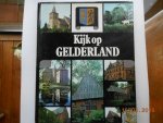 Tom Bouws - Kijk op Gelderland & Zuid=Holland