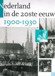 Libro - Nederland in de 20ste eeuw. Nederland in de jaren 1900-1930