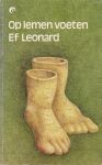 Leonard, Elf - Op lemen voet