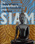 Fontein, Jan en John Vrieze - De Boeddha's van Siam. Kunstschatten uit het Koninkrijk Thailand.