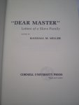 Miller, Randall M. (ed.) - "Dear Master" Letters of a Slave Family