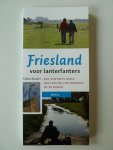 Bosker, Fokko - Friesland voor lanterfanters 4 / een voetreis rond natuurlijk Leeuwarden in 10 dagen