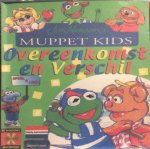 Muppet Kids - Overeenkomst en Verschil