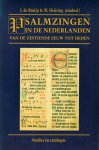  - Psalmzingen in de nederlanden vanaf 16e eeuw / druk 1