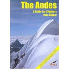 Biggar, John - The Andes, A guide for climbers