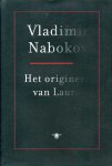 Nabokov,Vladimir - Het origineel van Laura. (doodgaan is leuk).