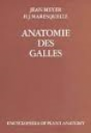 Meyer / Maresquelle - ANATOMIE DES GALLES - avec 519 figures (encyclopedia of plant anatomy)