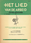 Dogge, C.W. - Het lied van de arbeid VI. Textiel-industrie A. Spinnerij