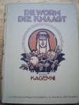 KAGEMNI - DE WORM DIE KNAAGT. Een verhaal uit Oud-Israel.