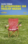 Toebak, Silvia - De uitburgering van Friedjof Madsen