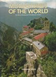 Brooke, Christopher - Monasteries of the world. The rise and development of the Moanastis traditions