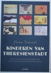 Vandormael, Herman. - Kinderen van Theresienstadt / De laatste overlevenden van het concentratiekamp getuigen