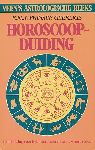 Prinsen Geerligs, E.M.J. - Horoscoopduiding. Handleiding voor het interpreteren van uw geboortehoroscoop.