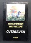 Wastijn  Roger     B.T Willems - Overleven