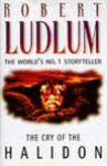 Ludlum, Robert - The Cry of Halidon