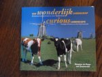 Zonneveld, Gwynne en Peter van - Een wonderlijk landschap. A curious landscape. Buitenlandse schrijvers over Nederland. Foreign writers on the Netherlands