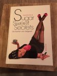 Booij, Nanette - Sugar Sweet Secrets / taarten van Zaligzoet