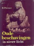 Pörtner, Rudolf (red.) - Oude beschavingen in nieuw licht (Nieuwe inzichten van de moderne archeologie)