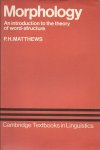 MATTHEWS, P.H. - Morphology - An introduction to the theory of word-structure