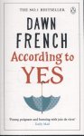 French, Dawn - ACCORDING TO YES