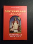Wouters, Marie-Jose - Sinterklaas Lexicon. Sinterklaas van A tot Z.