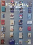 Bakker, Kees de en Herman Arnolds - De Vijftig Boekenweek Geschenken 1931-1985