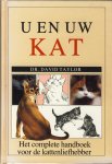 Taylor, David - U en uw kat. Het complete handboek voor de kattenliefhebber