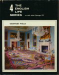 Wills, Geoffrey - The English Life Series, vol. 4: George III (1760-1820)