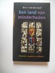 Graaf Ir.J. van der - Een land van minderheden / tolerantie vraagstuk en waagstuk