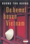 Huong, Duong Thu - De hemel boven Vietnam