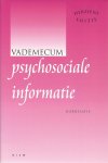Psychologie/Psychiatrie # Lonkhuyzen, Annelies van (met bijdragen van M. Hilkemeijer) - Vademecum psychosociale informatie
