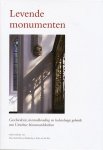 Kralt, Theo / Klukhuhn, Wietse / Ros, Peter van der - Levende monumenten : geschiedenis, instandhouding en hedendaags gebruik van Utrechtse binnenstadskerken