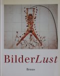 Domröse, Ulrich e.a. - Bilderlust. Erotische Photographien aus der Sammlung Uwe Scheid