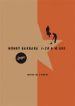 Rudy vander Lans - Emigre 60 - Honey Barbara: I-10 & W. AVE. (2001)