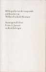 Frans A. Jansen en Rob Delvigne - Bibliografie van de verspreide publicaties van Willem Frederik Hermans - Willem Frederik Hermans (Amsterdam, 1 september 1921 – Utrecht, 27 april 1995) )