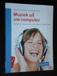 Heymans, Maartje & Ruud de Korte - Muziek uit uw computer, Opnemen, downloaden, beluisteren en bewerken